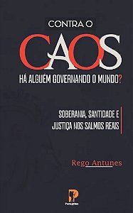 Contra O Caos: Há Alguém Governando O Mundo?
