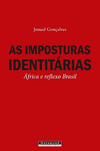 As Imposturas Identitárias