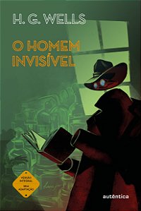 O homem invisível (Versão integral sem adaptação)
