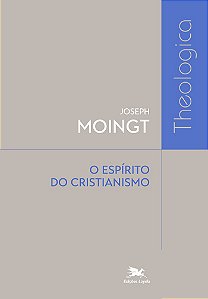 O Espírito Do Cristianismo