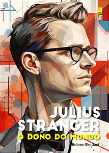 Julius Stranger - O Dono Do Mundo