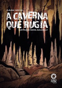 A caverna que rugia