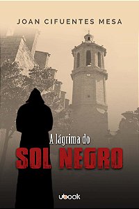 A Lágrima Do Sol Negro