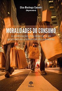 Moralidades Do Consumo