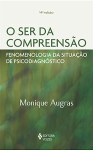 Ser da compreensão: fenomenologia da situação de psicodiagnóstico