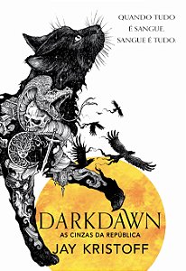 Darkdawn: as cinzas da república (nova edição) (Volume 3)