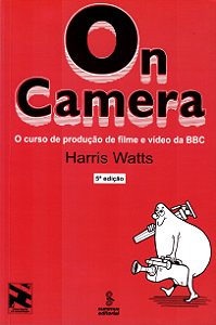 On Camera: O Curso De Produção De Filme E Vídeo Da Bbc