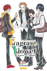 Kaoru Hana: The Fragrant Flower Blooms with Dignity - Volume 04 (Volume 4)