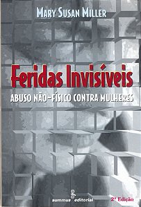 Feridas Invisíveis: Abuso Não-Físico Contra Mulheres