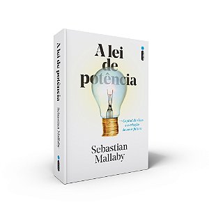 A Lei De Potência: Capital De Risco E A Criação Do Novo Futuro