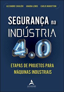 Segurança na indústria 4.0: etapas de projeto para máquinas industriais