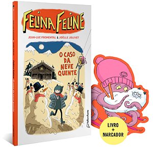 Felina Feline - Vol 3: O caso da neve quente