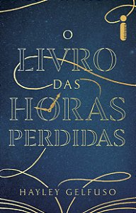 O Livro Das Horas Perdidas