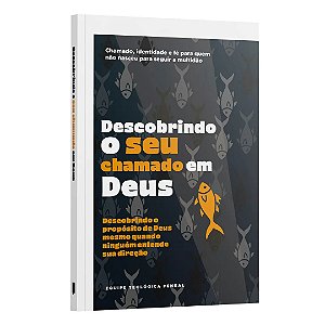 Descobrindo Seu Chamado Em Deus