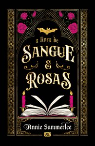 O livro de sangue e rosas