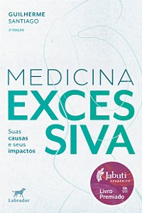 Medicina Excessiva - Suas Causas E Seus Impactos