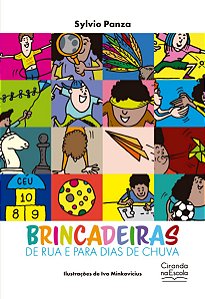Brincadeiras de rua e para dias de chuva