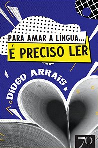 Para amar a língua... é preciso ler!