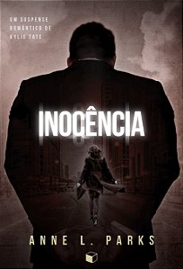 Inocência (Trilogia Kylie Tate Livro 3)