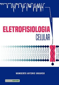 Eletrofisiologia Celular - 01Ed/24