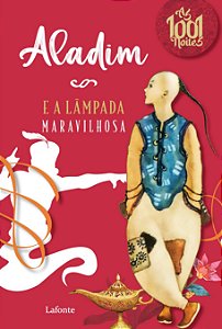 Aladim e a lâmpada maravilhosa: coleção as 1001 noites