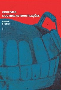Bruxismo E Outras Automutilações