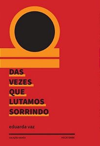 Das Vezes Que Lutamos Sorrindo