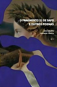 O Fragmento 31 De Safo E Outros Poemas