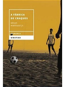 A Fábrica De Craques