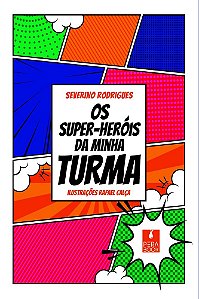 Os super-heróis da minha turma