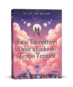 Eu te encontrarei onde a linha do tempo termina