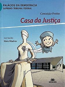 Palácios Da Democracia - Casa Da Justiça