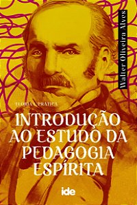 Introdução Ao Estudo Da Pedagogia Espírita