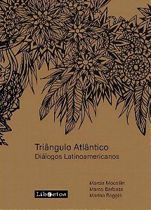 Triângulo atlântico: diálogos latinoamericanos