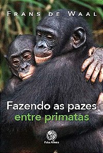 Fazendo As Pazes Entre Primatas