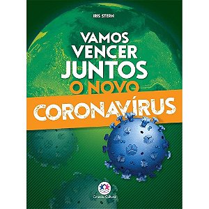 Vamos Vencer Juntos O Novo Coronavírus