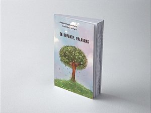 De Repente, Palavras