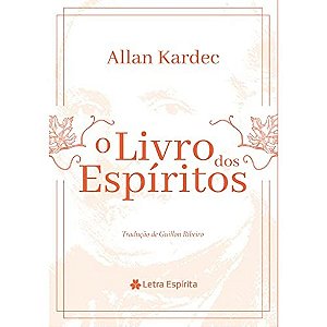 O Livro Dos Espíritos - (Letra Espirita)