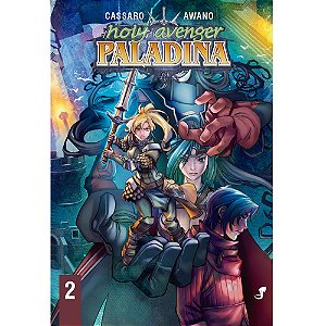 Holy Avenger: Paladina Vol. 2
