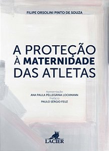 A Proteção A Maternidade Das Atletas