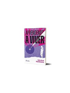 Aprendendo A Viver