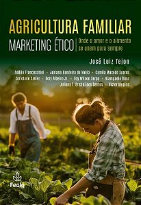 Agricultura Familiar - Marketing Ético