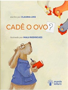 Cadê O Ovo? - Matemática, Onomatopéias E Fantasias