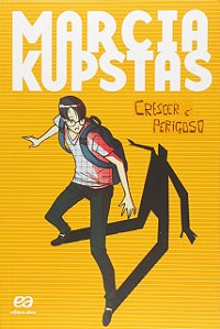 Crescer É Perigoso