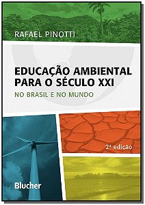 Educação ambiental para o século XXI: no Brasil e no mundo