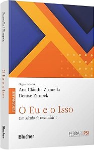 O Eu e o Isso: um século de ressonância