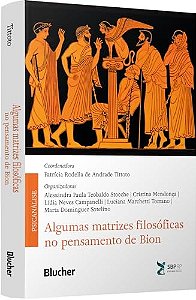 Algumas matrizes filosóficas no pensamento de Bion