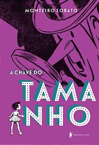 A chave do tamanho: edição de luxo