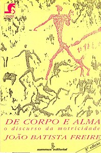 De Corpo E Alma - O Discursso Da Motricidade