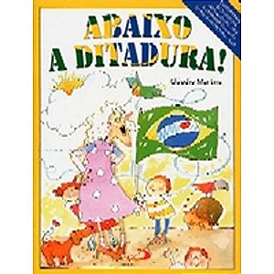 Abaixo a ditadura!